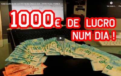 1000 EUROS DE LUCRO NUM ÚNICO DIA – PORTUGAL FOREX