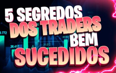 5 SEGREDOS DOS TRADERS BEM SUCEDIDOS – FOREX PORTUGAL