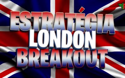 Estratégia London Breakout – Forex Portugal