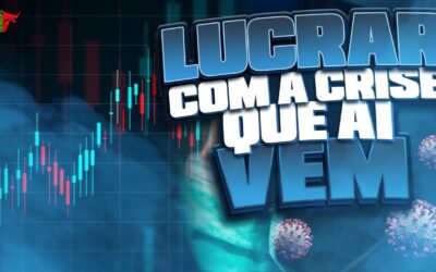 LUCRAR COM A CRISE QUE AÍ VEM? – Forex Portugal