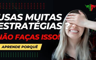 Muitas estratégias para operar é mau!!! Forex Portugal