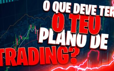 O que deve conter um plano de Trading? Forex portugal