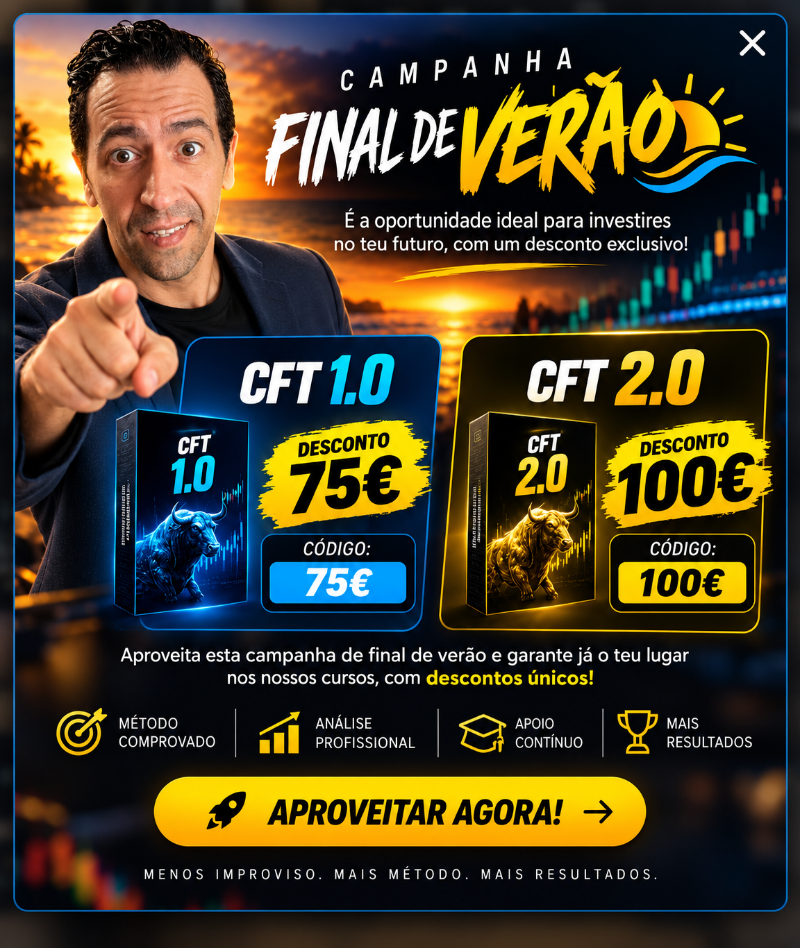 Campanha Final de Verao: CFT 1.0 desconto 75 euros, CFT 2.0 desconto 100 euros